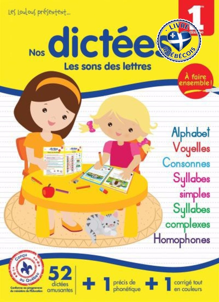 Nos dictées - Les sons des lettres - 1re année