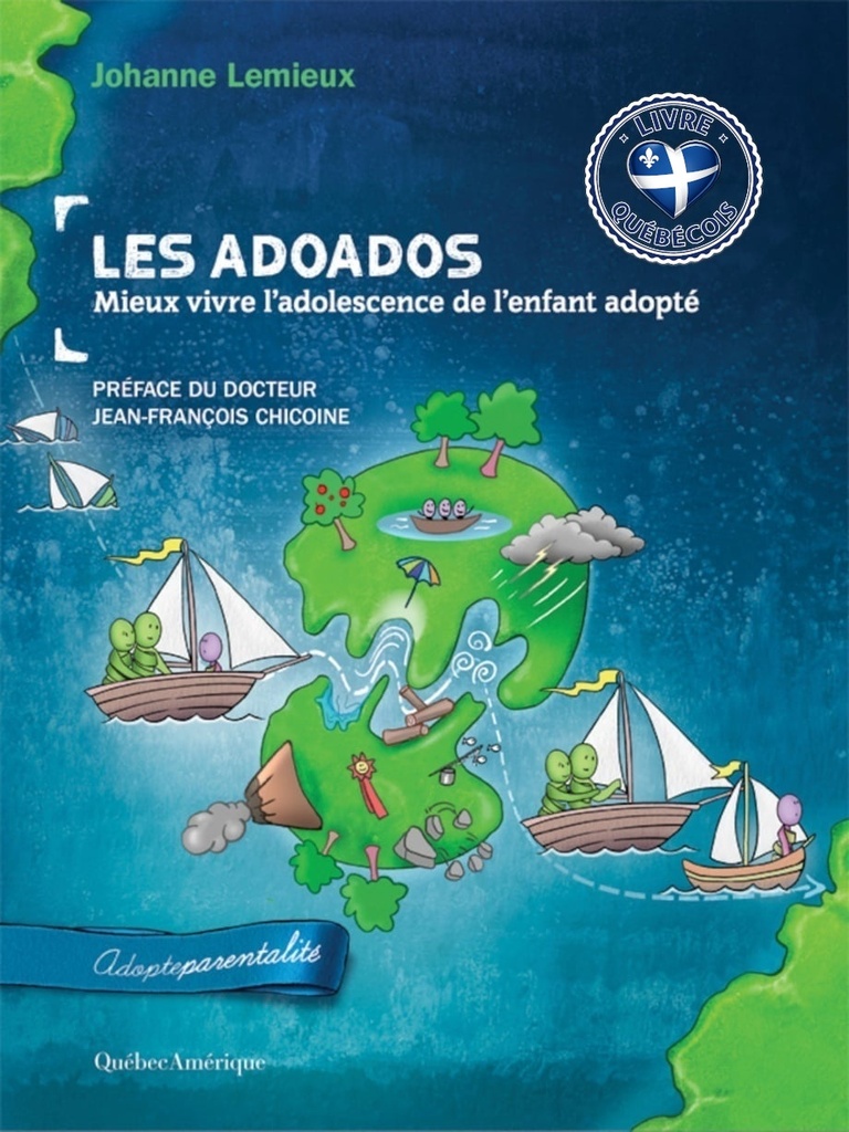 Les adoados : mieux vivre l'adolescence de l'enfant adopté