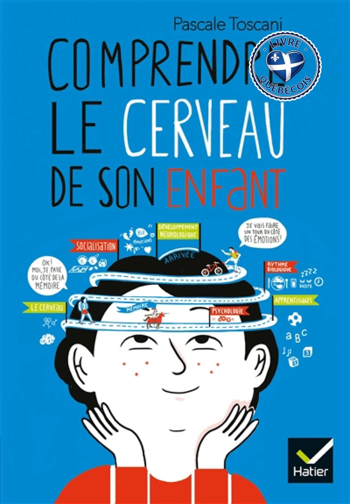 Comprendre le cerveau de son enfant