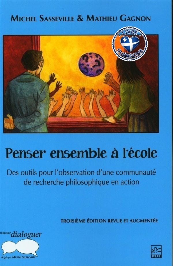 Penser ensemble à l'école : Des outils pour l’observation d’une communauté de recherche philosophique en action