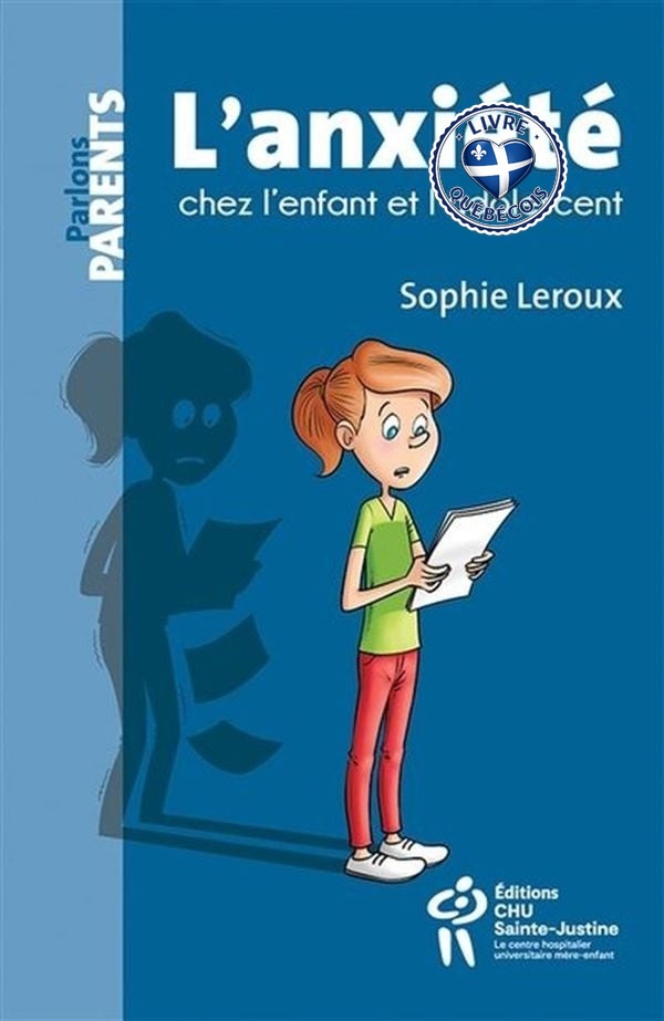 L'anxiété chez l'enfant et l'adolescent