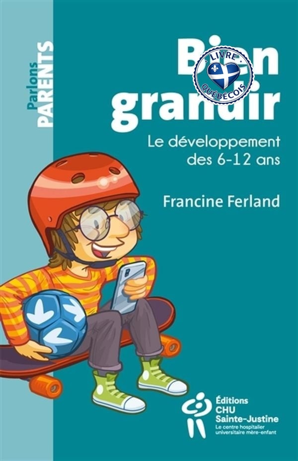 Bien grandir : Le développement des 6-12 ans