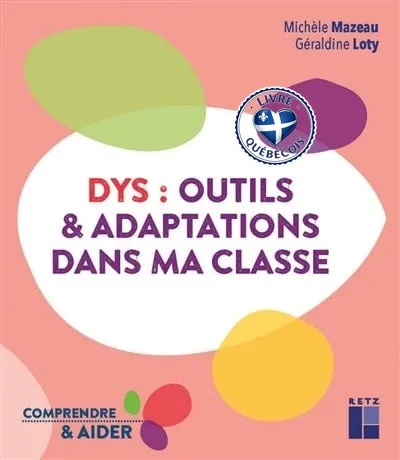 Dys : outils & adaptations dans ma classe