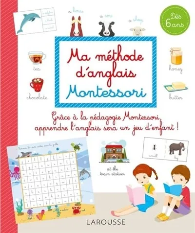 Ma méthode d'anglais Montessori : dès 7 ans