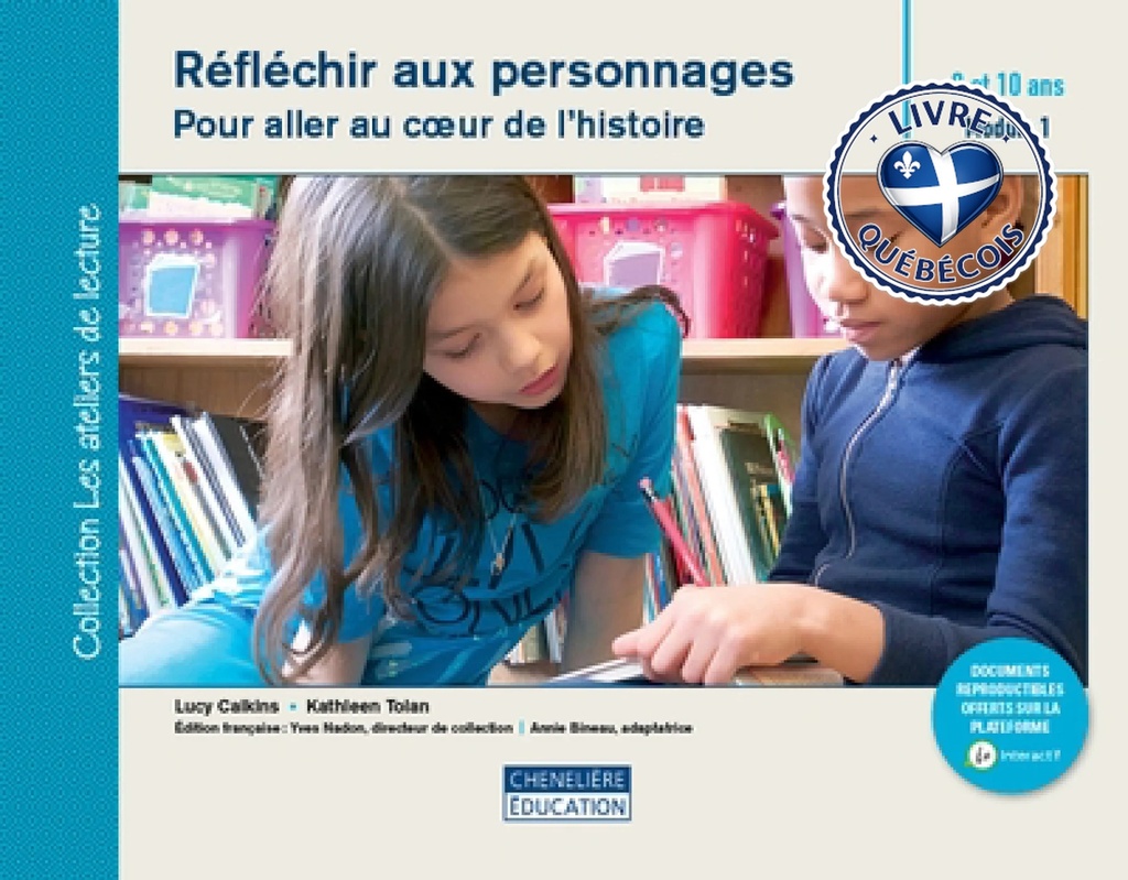 Réfléchir aux personnages: Pour aller au coeur de l'histoire : 9 - 10 ans, Module 1