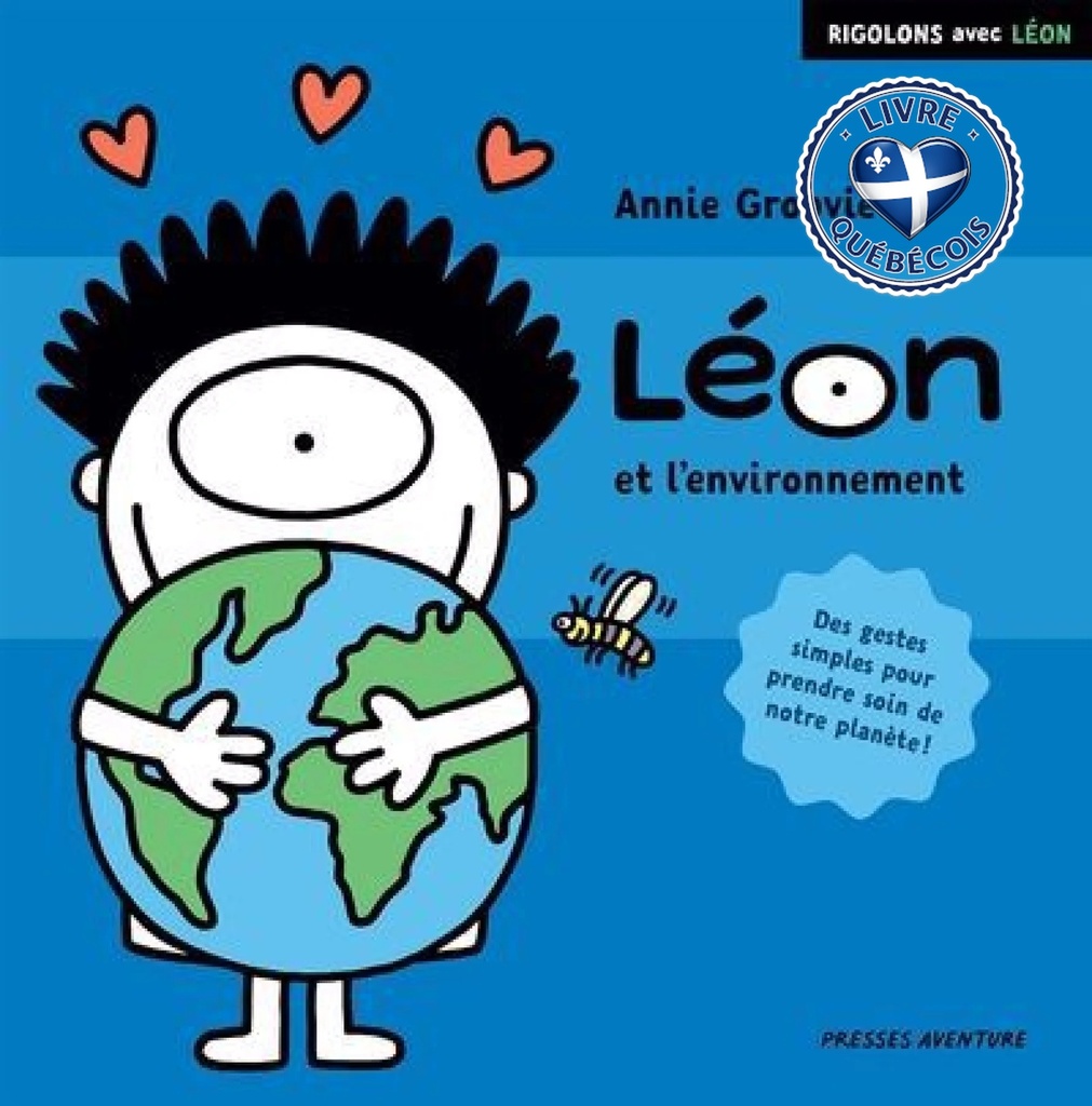 Léon et l'environnement : Des gestes simples pour prendre soin de notre planète