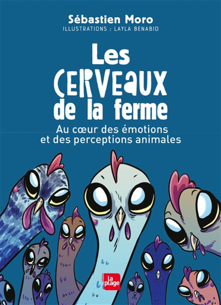Les cerveaux de la ferme : au coeur des émotions et des perceptions animales
