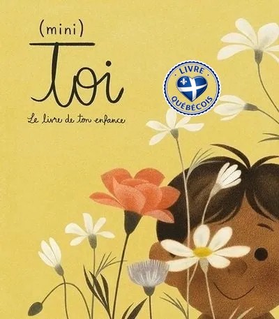 (mini) toi : le livre de ton enfance