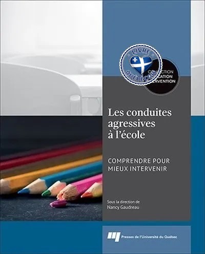 Les conduites agressives à l'école : comprendre pour mieux intervenir
