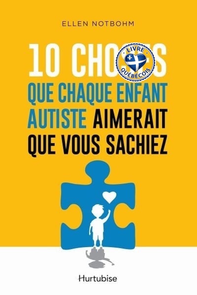 10 choses que chaque enfant autiste aimerait que vous sachiez