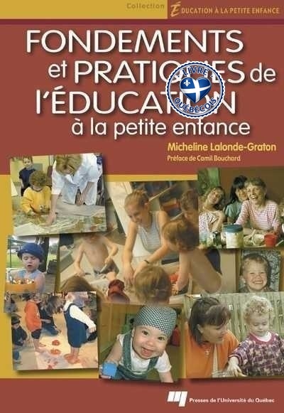 Fondements et pratiques de l'éducation à la petite enfance