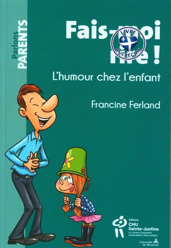 Fais-moi rire! : l'humour chez l'enfant