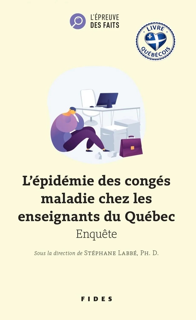 L'épidémie des congés de maladies chez les enseignants du Québec : enquête