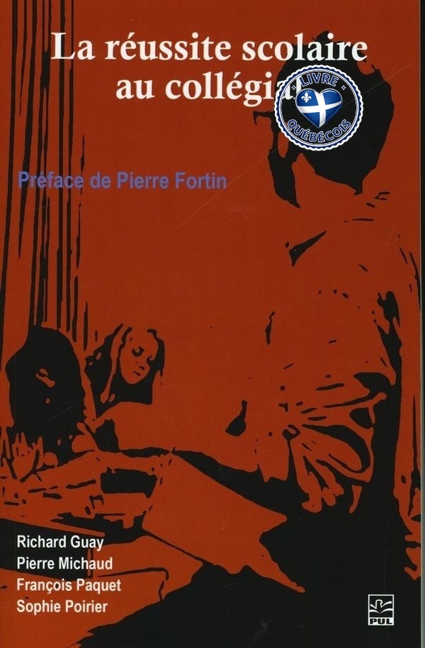 La réussite scolaire dans l'enseignement collégial québécois