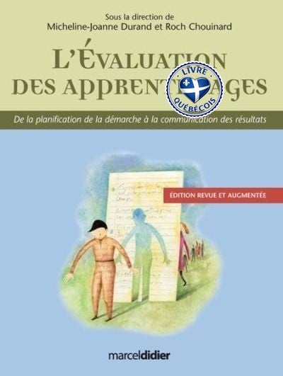 L'évaluation des apprentissages : de la planification de la démarche à la communication des résultats