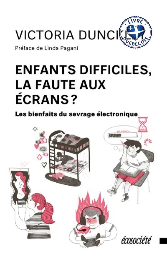 Enfants difficiles, la faute aux écrans? : les bienfaits du sevrage électronique