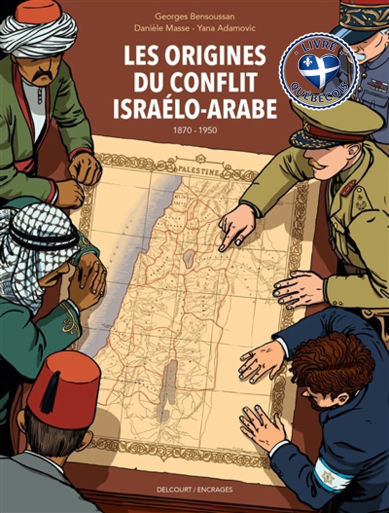 Les origines du conflit israélo-arabe : 1870-1950