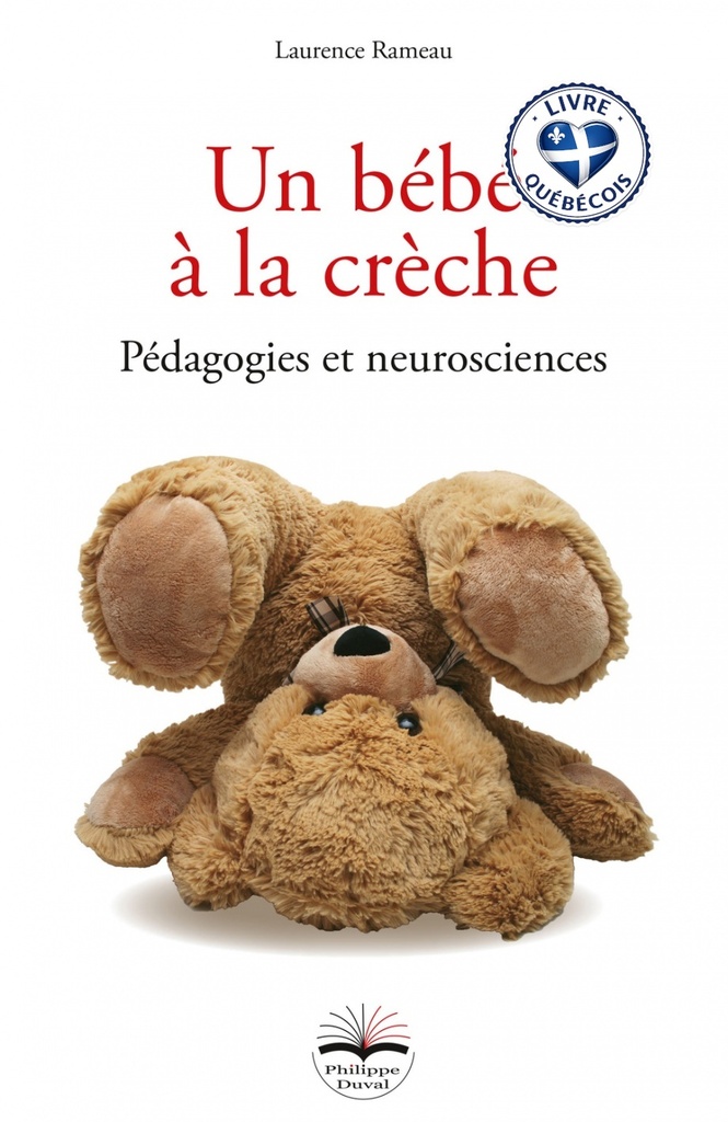 Un bébé à la crèche : pédagogies et neurosciences