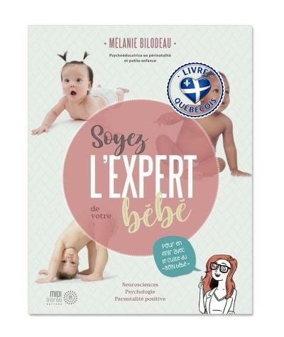 Soyez l'expert de votre bébé
