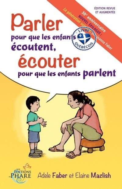 Parler pour que les enfants écoutent, écouter pour que les enfants parlent