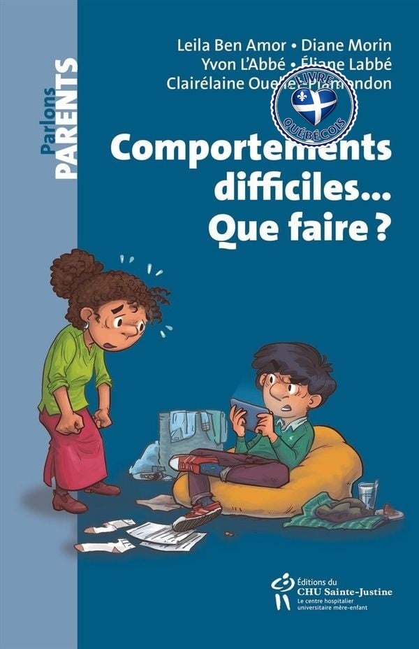 Comportements difficiles... Que faire?