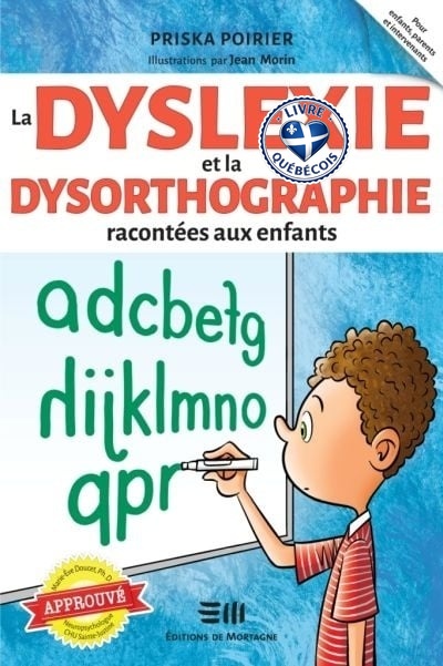 La dyslexie et la dysorthographie racontée aux enfants
