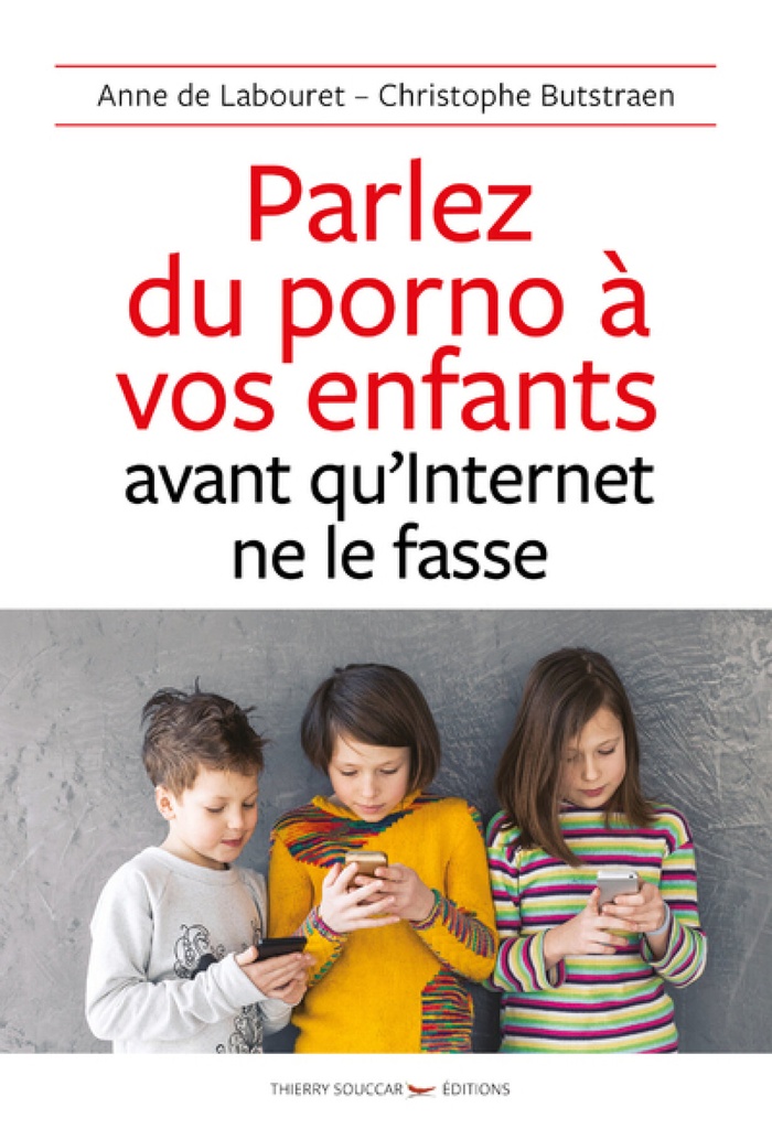 Parlez du porno à vos enfants avant qu'Internet ne le fasse