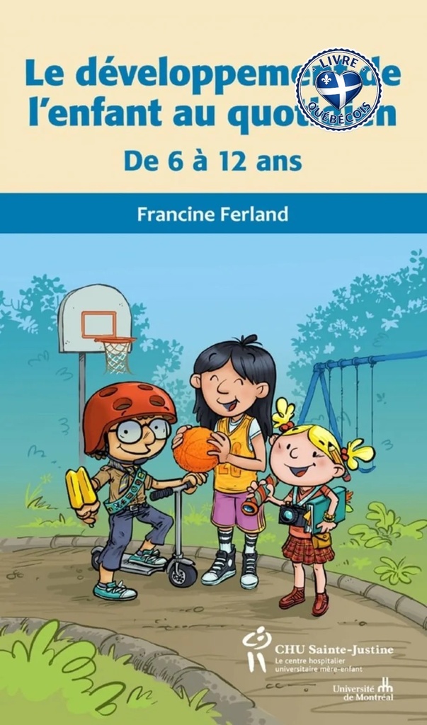 Le développement de l'enfant au quotidien : de 6 à 12 ans