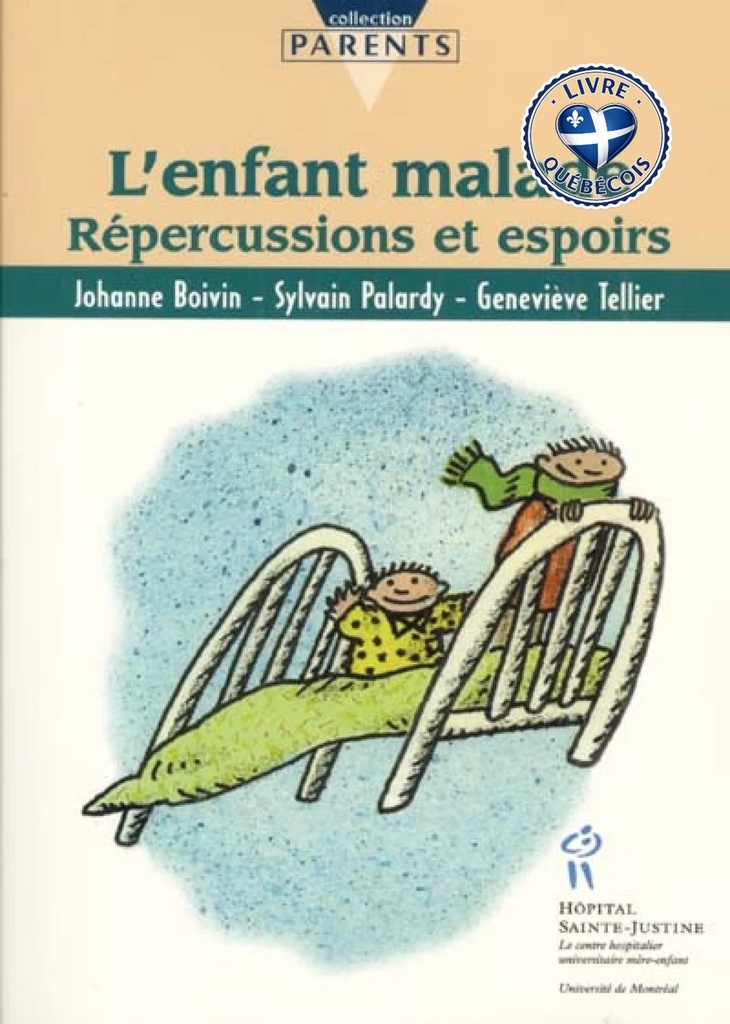 L'enfant malade : répercussions et espoirs