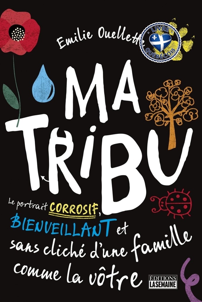 Ma tribu : le portrait corrosif, bienveillant et sans cliché d'une famille comme la vôtre