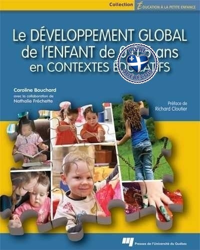 Le développement global de l'enfant de 0 à 5 ans en contextes éducatifs