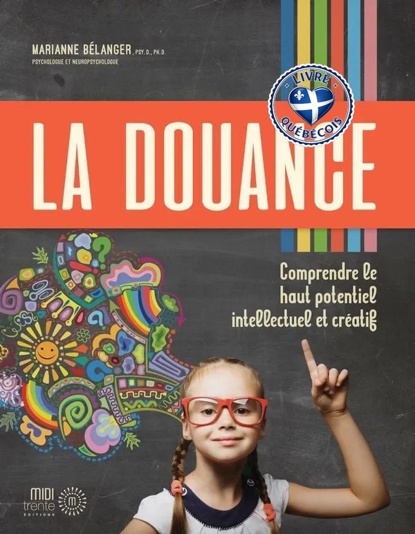 La douance : comprendre le haut potentiel intellectuel et créatif