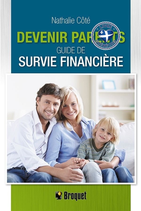 Devenir parents : guide de survie financière