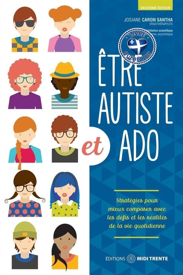 Être autiste et ado : stratégies pour mieux composer avec les défis et les réalités de la vie quotidienne