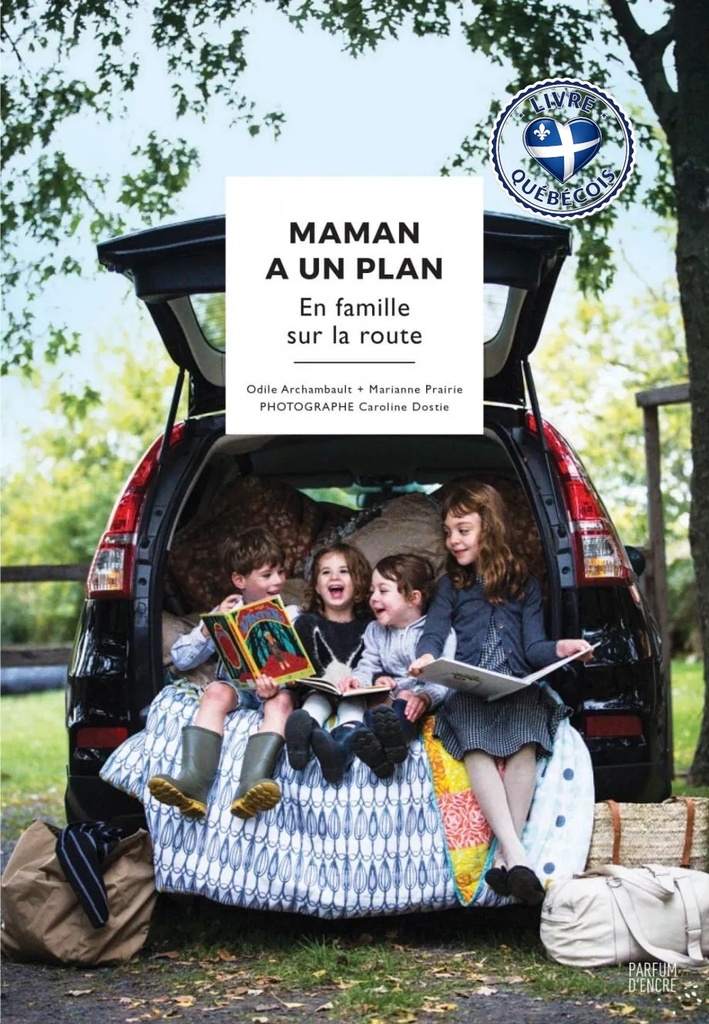 Maman a un plan : En famille sur la route