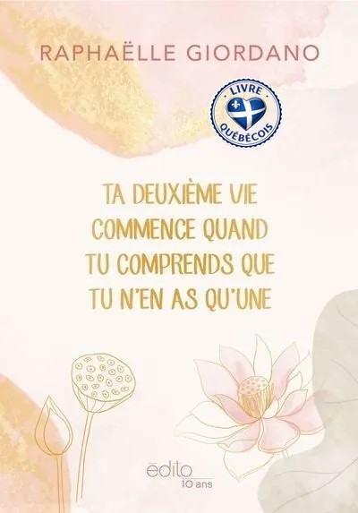 Ta deuxième vie commence quand tu comprends que tu n'en as qu'une : Collector