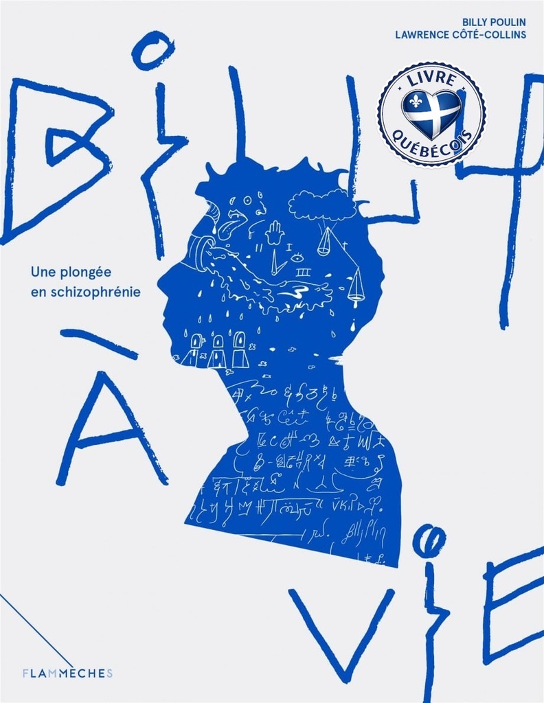 Billy à vie, une plongée en schizophrénie