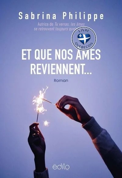 Et que nos âmes reviennent…