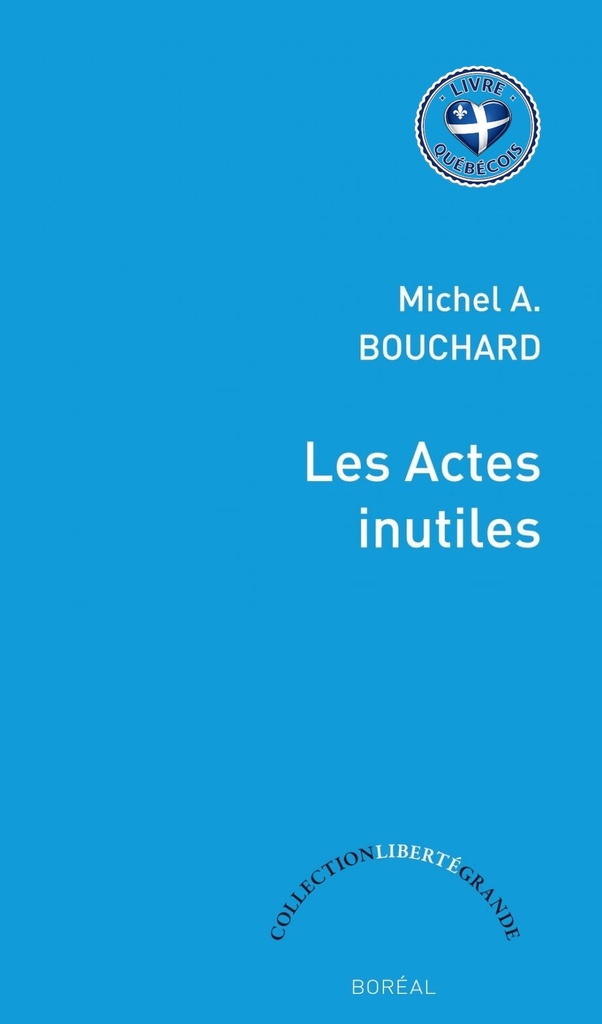 Les Actes inutiles