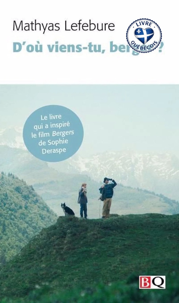 D'où viens-tu, berger ?