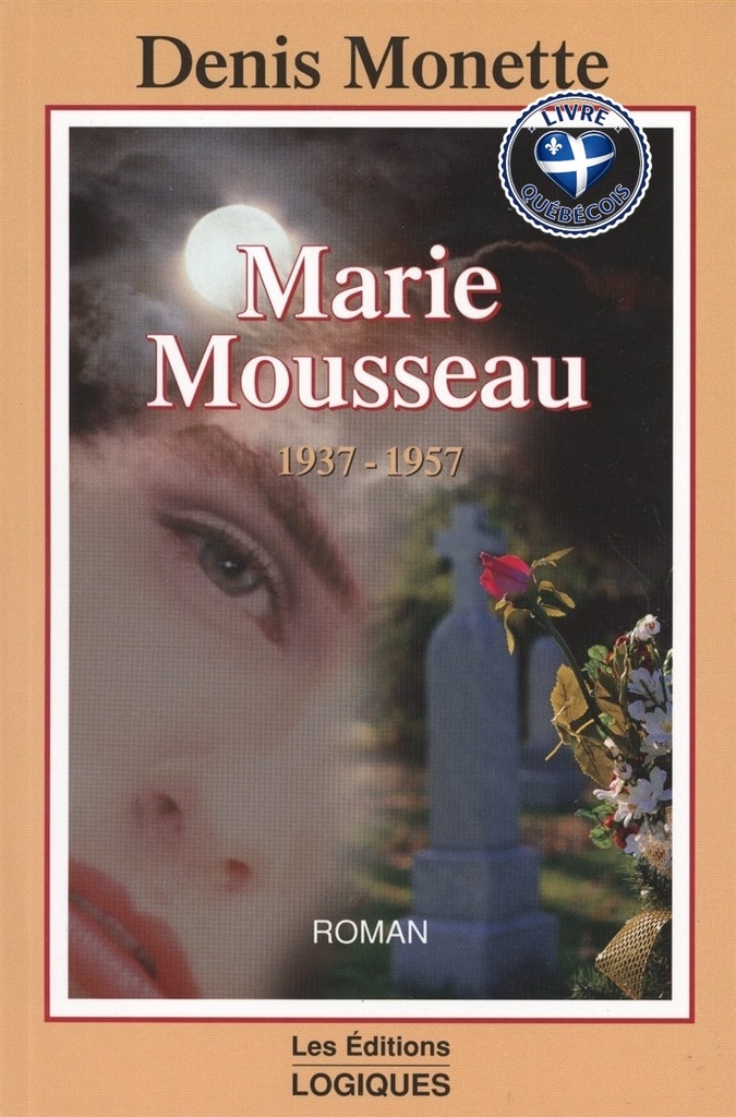 Marie Mousseau, 1937-1957