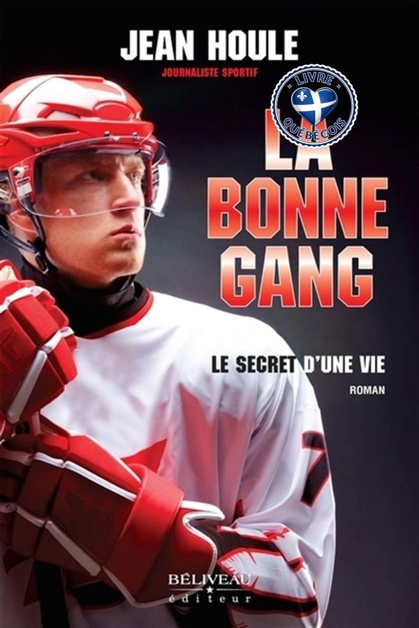 La bonne gang : Le secret d'une vie