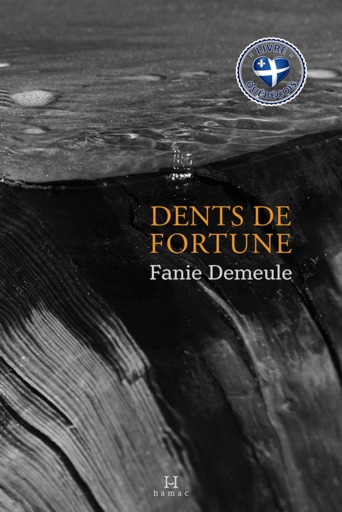Dents de fortune