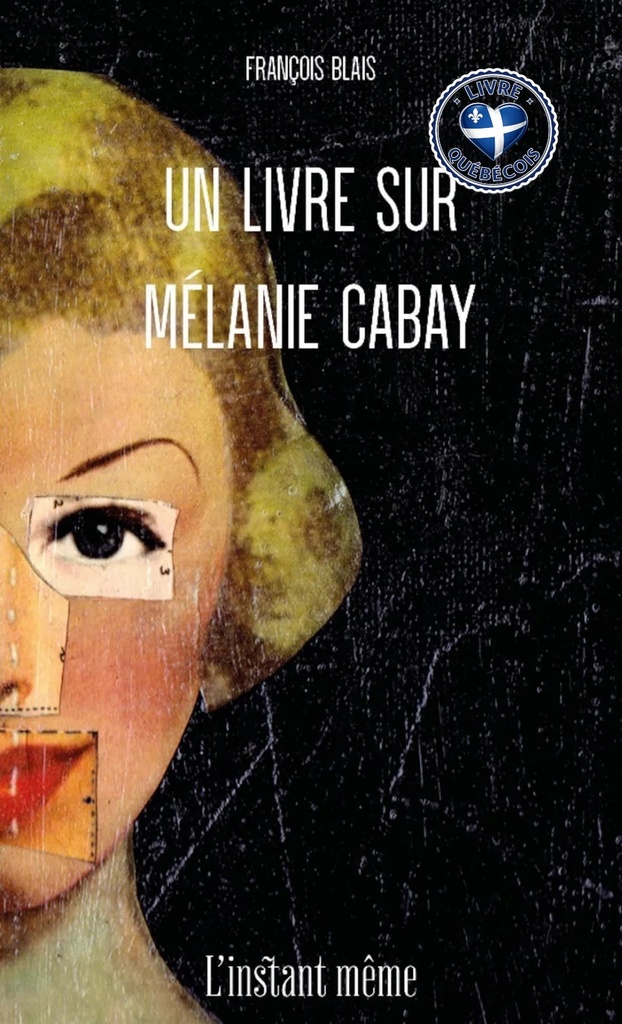 Un livre sur Mélanie Cabay