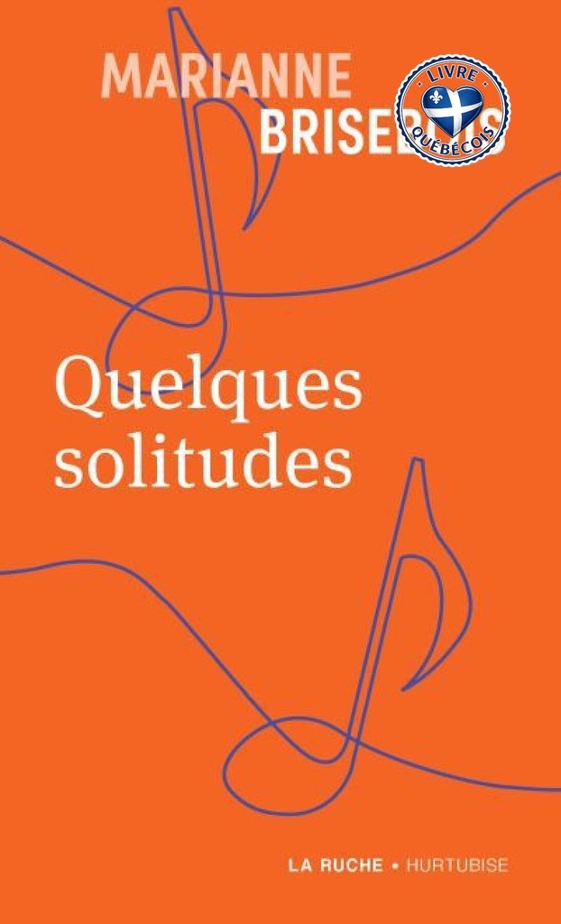 Quelques solitudes