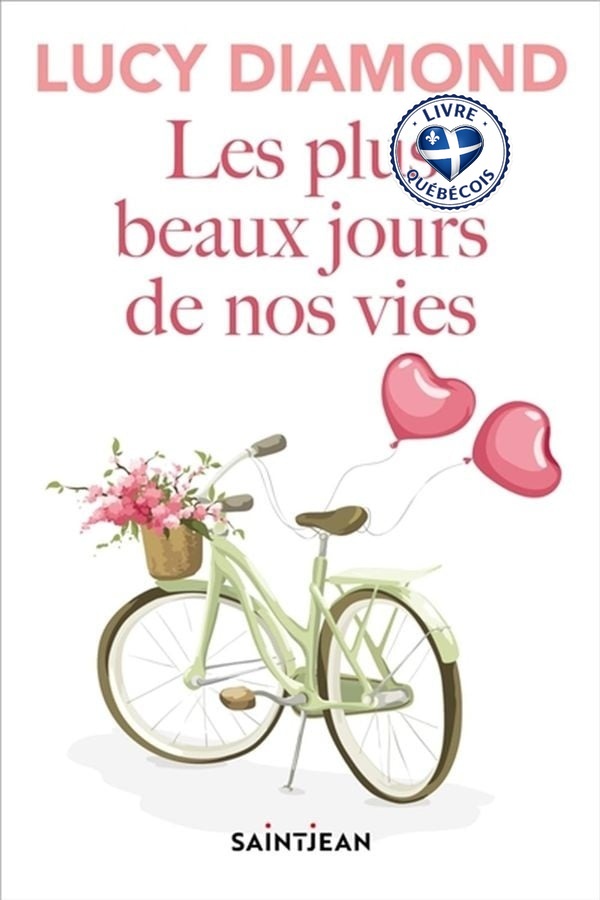 Les plus beaux jours de nos vies