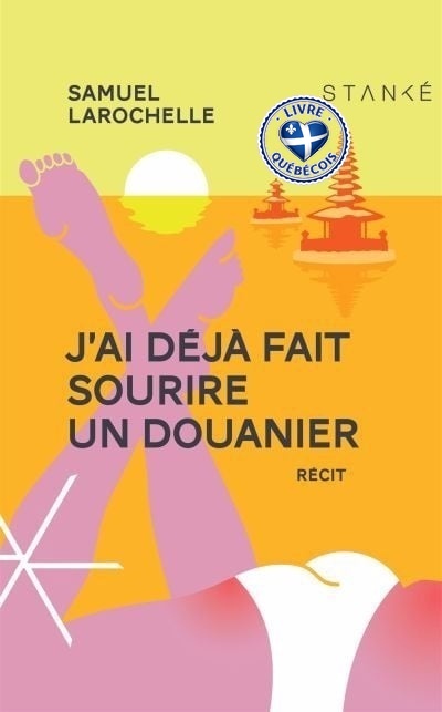 J'ai déjà fait sourire un douanier