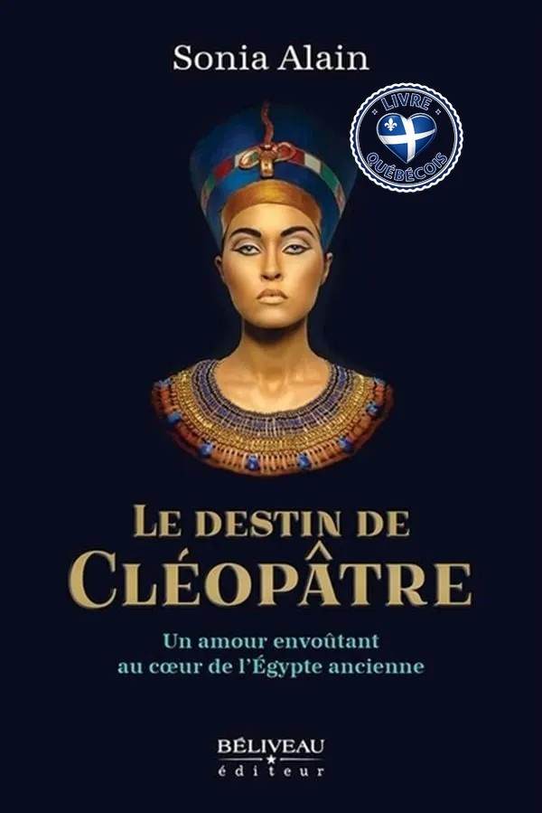 Le destin de Cléopâtre : Un amour envoûtant au coeur de l'Égypte ancienne