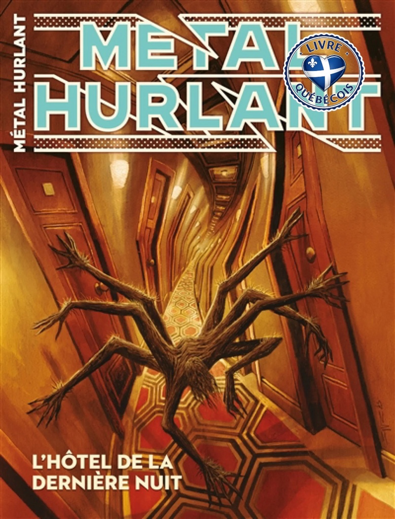 Métal hurlant, n°17. L'hôtel de la dernière nuit