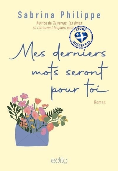 Mes derniers mots seront pour toi